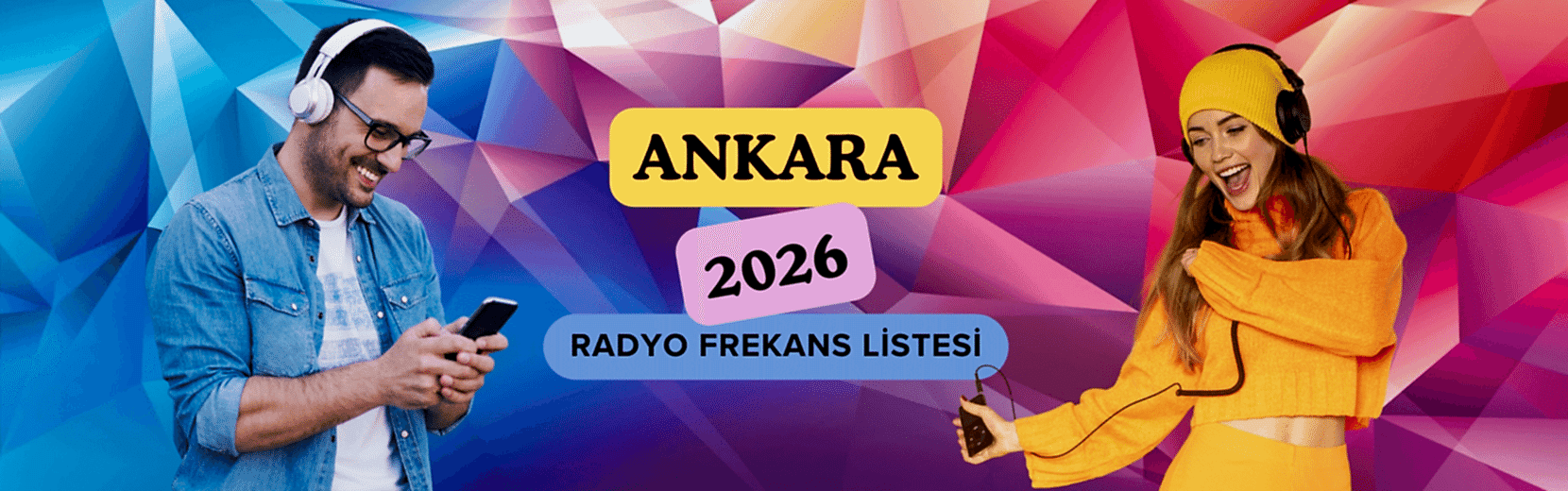 Ankara Radyo Frekansları Listesi (2026 Güncel)